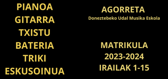 Imagen AGORRETA MUSIKA ESKOLA 2023-2024 IKASTURTEKO MATRIKULAZIOA. IRAILAK 1-15
