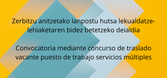 Imagen Deialdia, zerbitzu anitzetako enplegatuaren lanpostu huts bat lekualdatze-lehiaketa bidez betetzeko